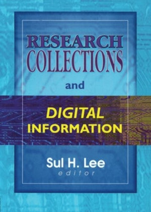 Research Collections and Digital Information