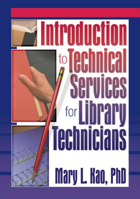 Book cover of: Introduction to Technical Services for Library Technicians