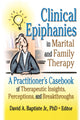 Book cover of: Clinical Epiphanies in Marital and Family Therapy. By: David A. Baptiste