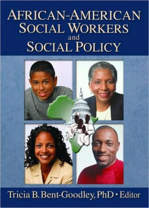 African-American Social Workers and Social Policy