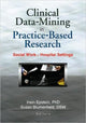 Book cover of: Clinical Data-Mining in Practice-Based Research