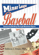 Book cover of: Minor League Baseball. By: Rebecca S. Kraus