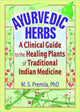 Book cover of: Ayurvedic Herbs. By: M. S. Premila