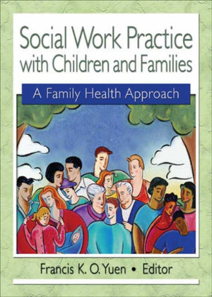 Social Work Practice with Children and Families