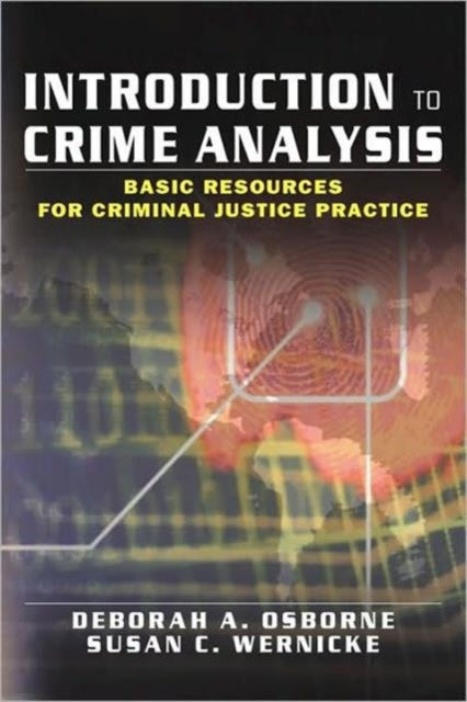 Book cover of: Introduction to Crime Analysis. By: Deborah Osborne