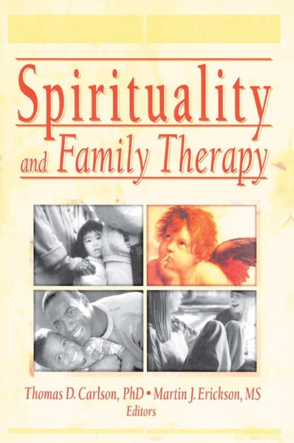 Book cover of: Spirituality and Family Therapy