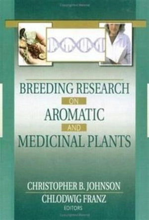 Breeding Research on Aromatic and Medicinal Plants