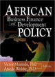Book cover of: African Development Finance and Business Finance Policy