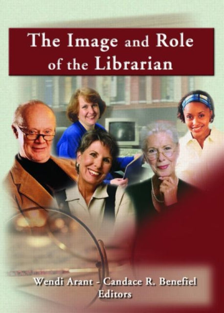 Book cover of: Image and Role of the Librarian