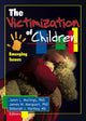Book cover of: Victimization of Children