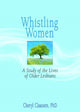 Book cover of: Whistling Women. By: Cheryl Claassen