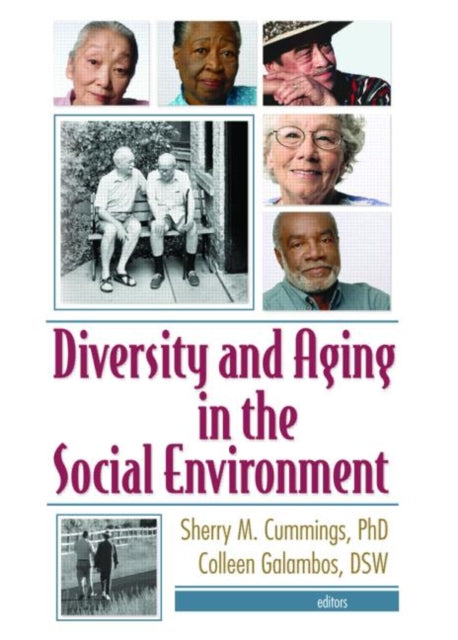 Book cover of: Diversity and Aging in the Social Environment