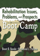 Book cover of: Rehabilitation Issues, Problems, and Prospects in Boot Camp