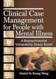 Book cover of: Clinical Case Management for People with Mental Illness. By: Daniel Fu Keung Wong