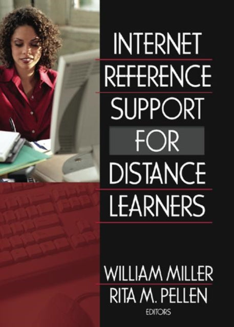 Book cover of: Internet Reference Support for Distance Learners