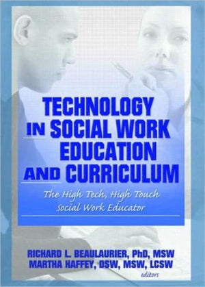 Technology in Social Work Education and Curriculum