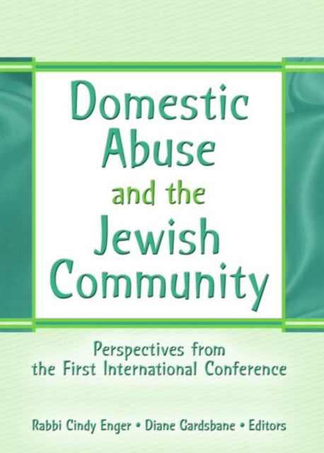 Book cover of: Domestic Abuse and the Jewish Community