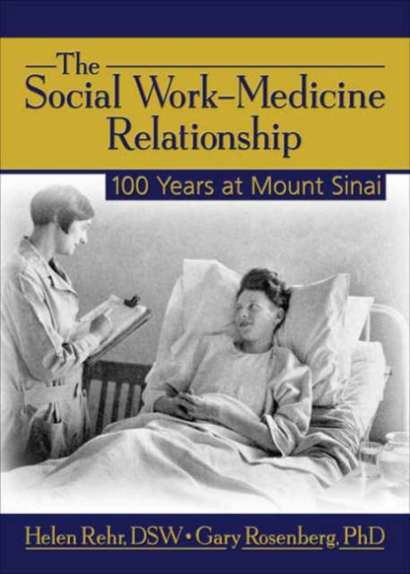 The Social Work-Medicine Relationship