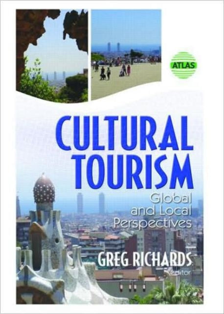 Book cover of: Cultural Tourism. By: Greg Richards