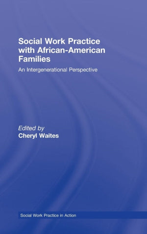 Social Work Practice with African American Families