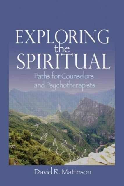Exploring the Spiritual