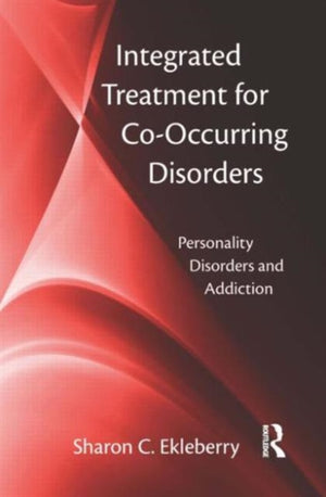 Integrated Treatment for Co-Occurring Disorders
