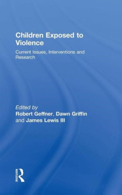 Book cover of: Children Exposed To Violence. By: Lewis, James, III
