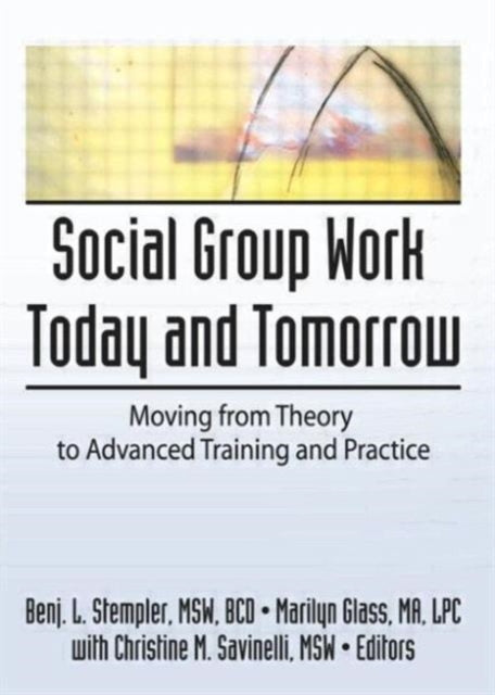 Book cover of: Social Group Work Today and Tomorrow