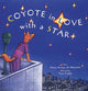 Book cover of: Coyote in Love With a Star. By: Marty Kreipe Montano