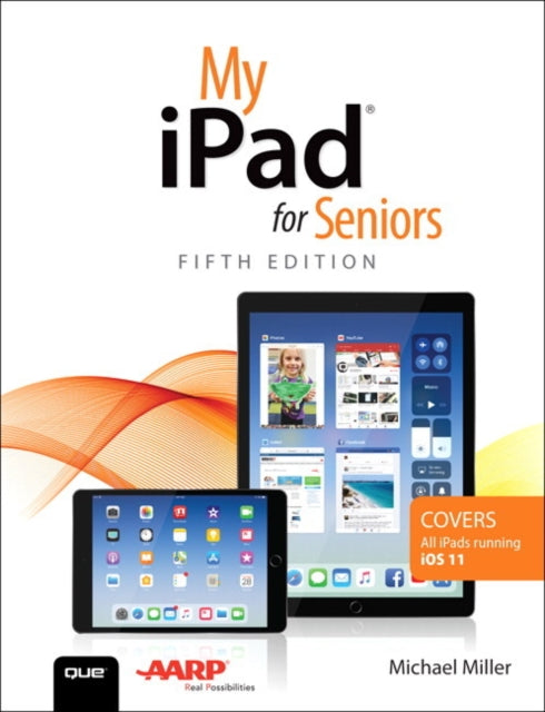 My iPad for Seniors 9780789758675 Michael Miller