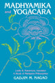 Book cover of: Madhyamika and Yogacara. By: Gadjin M. Nagao
