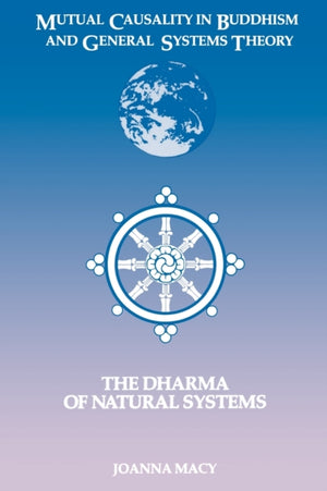Mutual Causality in Buddhism and General Systems Theory