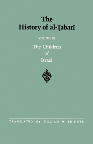The History of al-Tabari Vol. 3