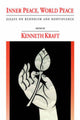 Book cover of: Inner Peace, World Peace. By: Kenneth Kraft