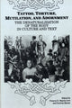 Book cover of: Tattoo, Torture, Mutilation, and Adornment. By: Frances E. Mascia-Lees