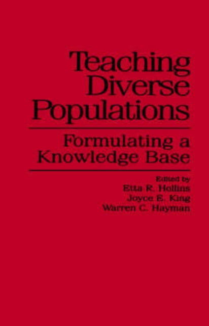 Book cover of: Teaching Diverse Populations. By: Etta R. Hollins