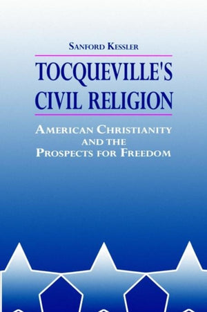Tocqueville's Civil Religion