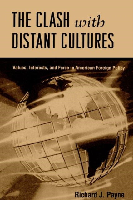 Book cover of: Clash with Distant Cultures. By: Richard J. Payne
