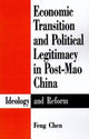 Book cover of: Economic Transition and Political Legitimacy in Post-Mao China