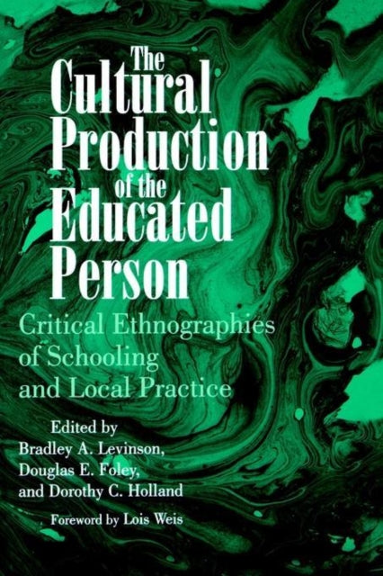 Book cover of: Cultural Production of the Educated Person