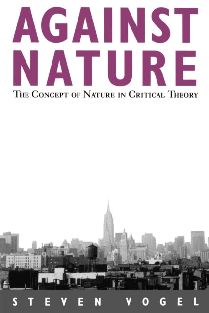 Book cover of: Against Nature
