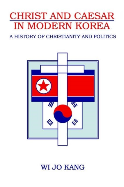 Book cover of: Christ and Caesar in Modern Korea