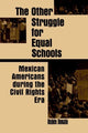 Book cover of: Other Struggle for Equal Schools