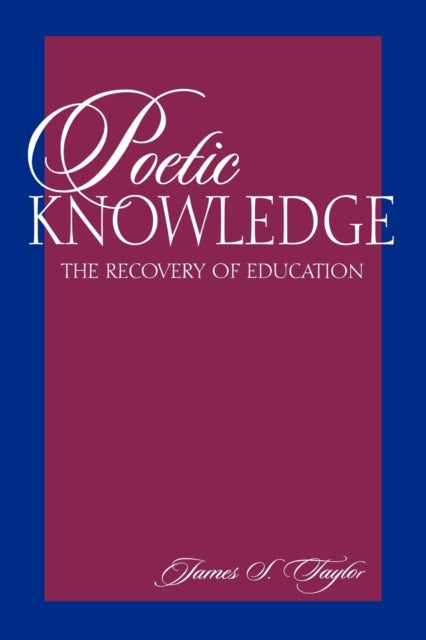 Book cover of: Poetic Knowledge