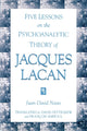Book cover of: Five Lessons on the Psychoanalytic Theory of Jacques Lacan