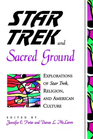 Star Trek and Sacred Ground
