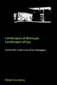 Book cover of: Landscapes of Betrayal, Landscapes of Joy