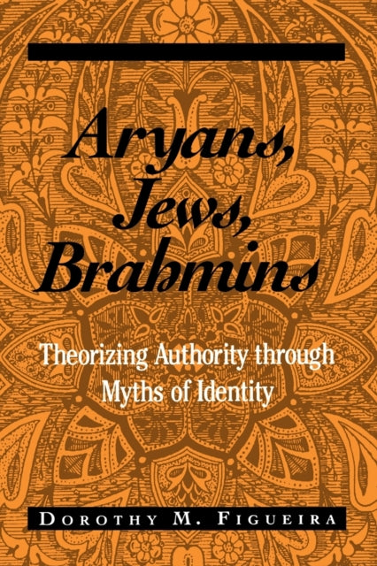 Book cover of: Aryans, Jews, Brahmins. By: Dorothy Matilda Figueira