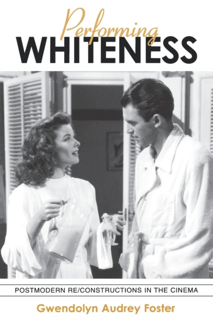 Book cover of: Performing Whiteness
