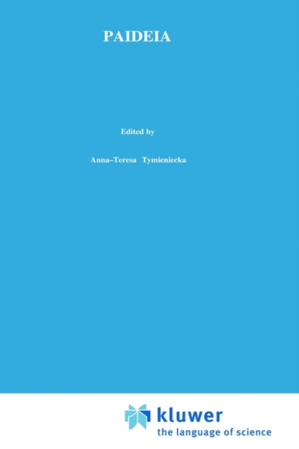 Book cover of: Paideia. By: A-T. Tymieniecka